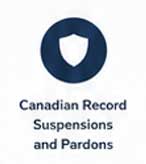 Canadian Record Suspensions and Pardons